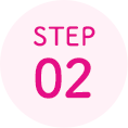 STEP 02