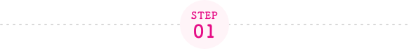 STEP 01